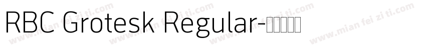 RBC Grotesk Regular字体转换